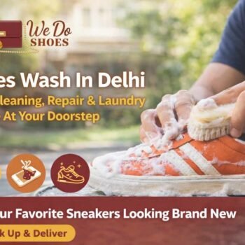 Shoes Wash in Delhi