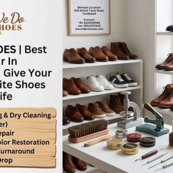 Best shoe repair in Faridabad